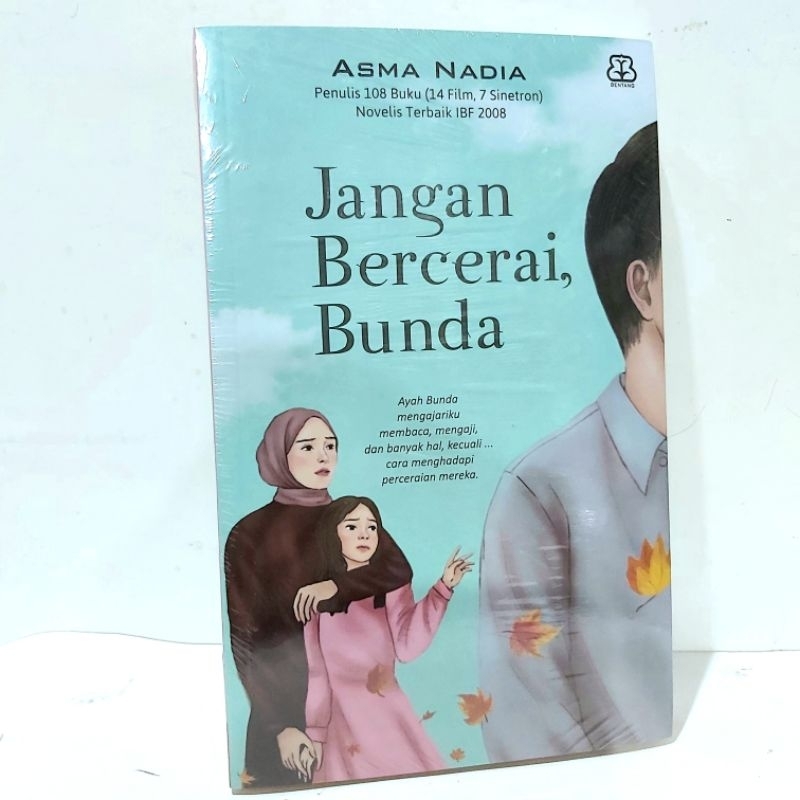 Jual Jangan Bercerai Bunda Istri Kedua Asma Nadia Jo And Kas Love Notes Jangan Jadi Muslimah 9900