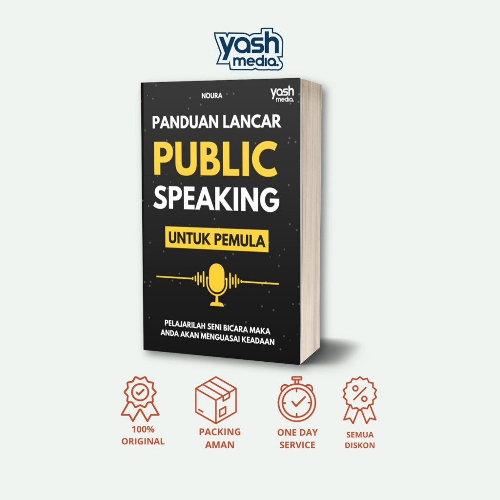 Jual Panduan Lancar Public Speaking Untuk Pemula - Noura - Yash Media ...