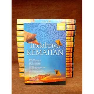 ( PROMO BUKU MURAH ORIGINAL ) BUKU BACAAN ISLAM / INDAHNYA KEMATIAN / BEST SELLER / AGAMA / FILSAFAT / MOTIVASI AGAMA - ISLAM / KUMPULAN HIKMAH REPUBLIKA