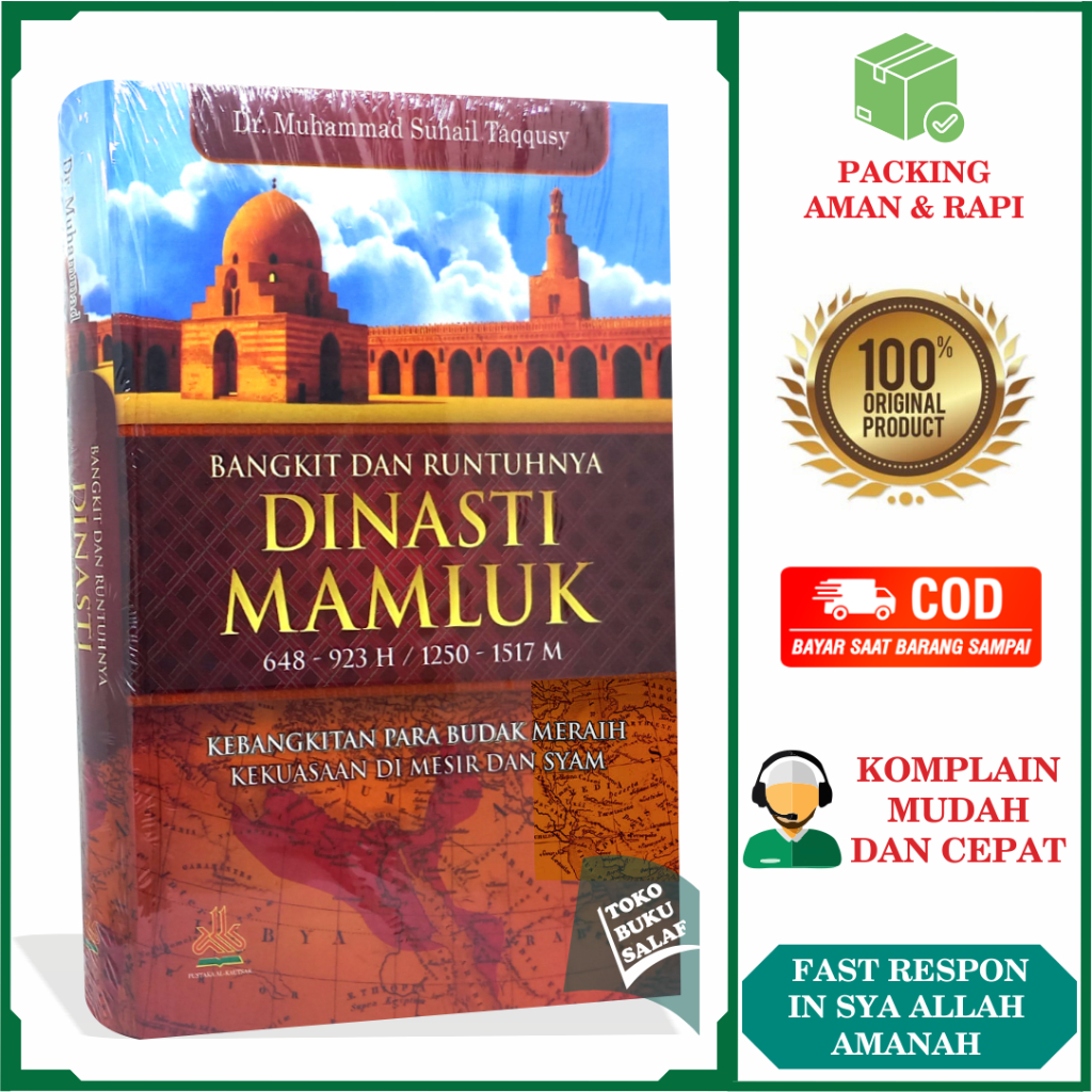 Jual Bangkit Dan Runtuhnya Dinasti Mamluk Di Mesir Dan Syam Karya DR ...