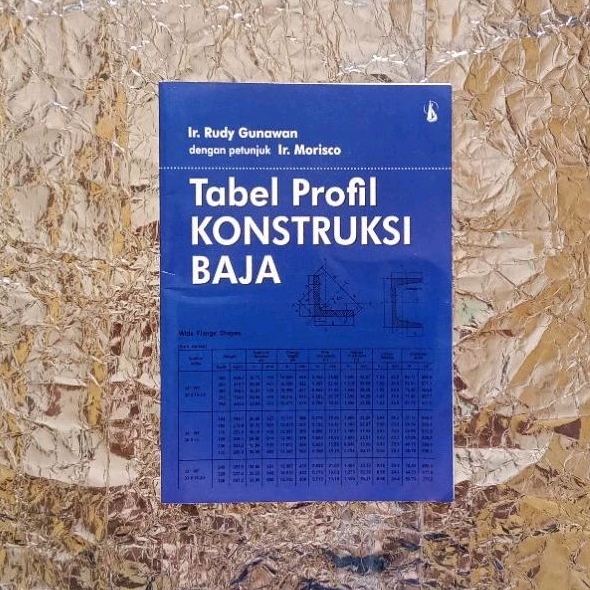 Jual Tabel Profil Konstruksi Baja By Ir. Rudy Gunawan | Shopee Indonesia