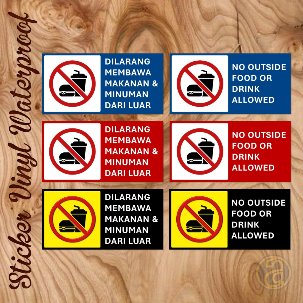 Jual Stiker rambu Dilarang membawa makanan dan minuman dari luar ...