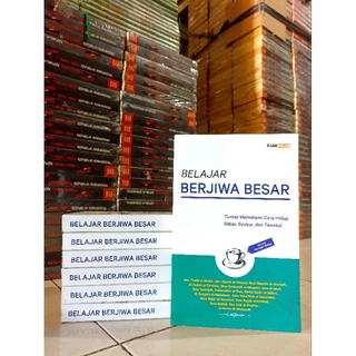 ( PROMO BUKU MURAH ORIGINAL ) BUKU BACAAN ISLAM / BELAJAR BERJIWA BESAR / ABU THALIB AL-MAKKI, DKK. / BEST SELLER / AGAMA / FILSAFAT / TUNTAS MEMAHAMI CARA HIDUP SABAR, SYUKUR, DAN TAWAKAL /