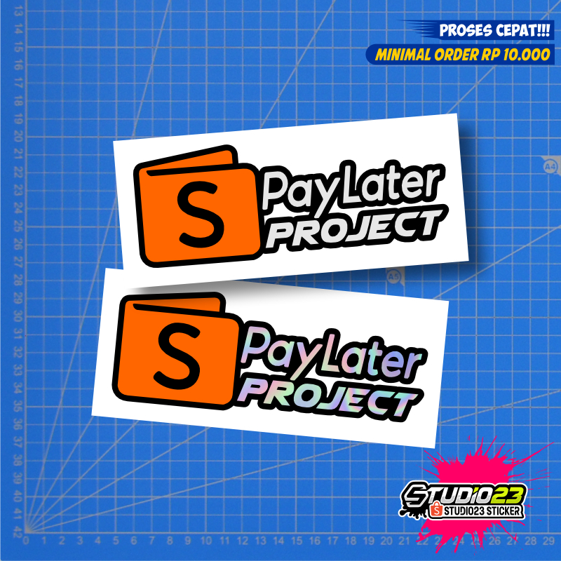 Jual Stiker Shopeepay Later Project, S PayLater Project Cutting Sticker ...