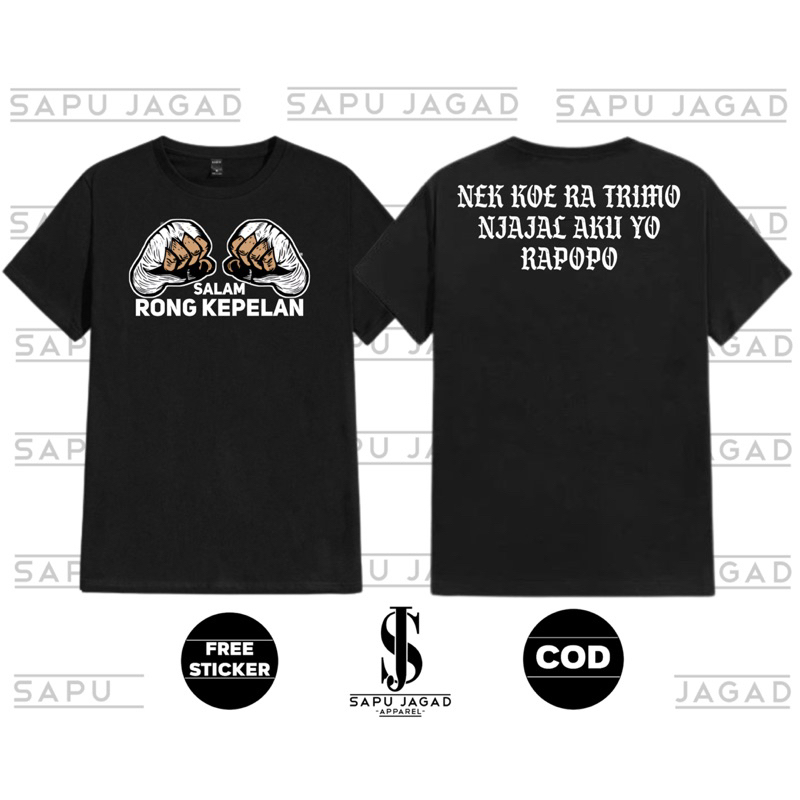 Jual Kaos Salam Rong Kepelan Nek Koe Ra Trimo Njajal Aku Yo Rapopo ...