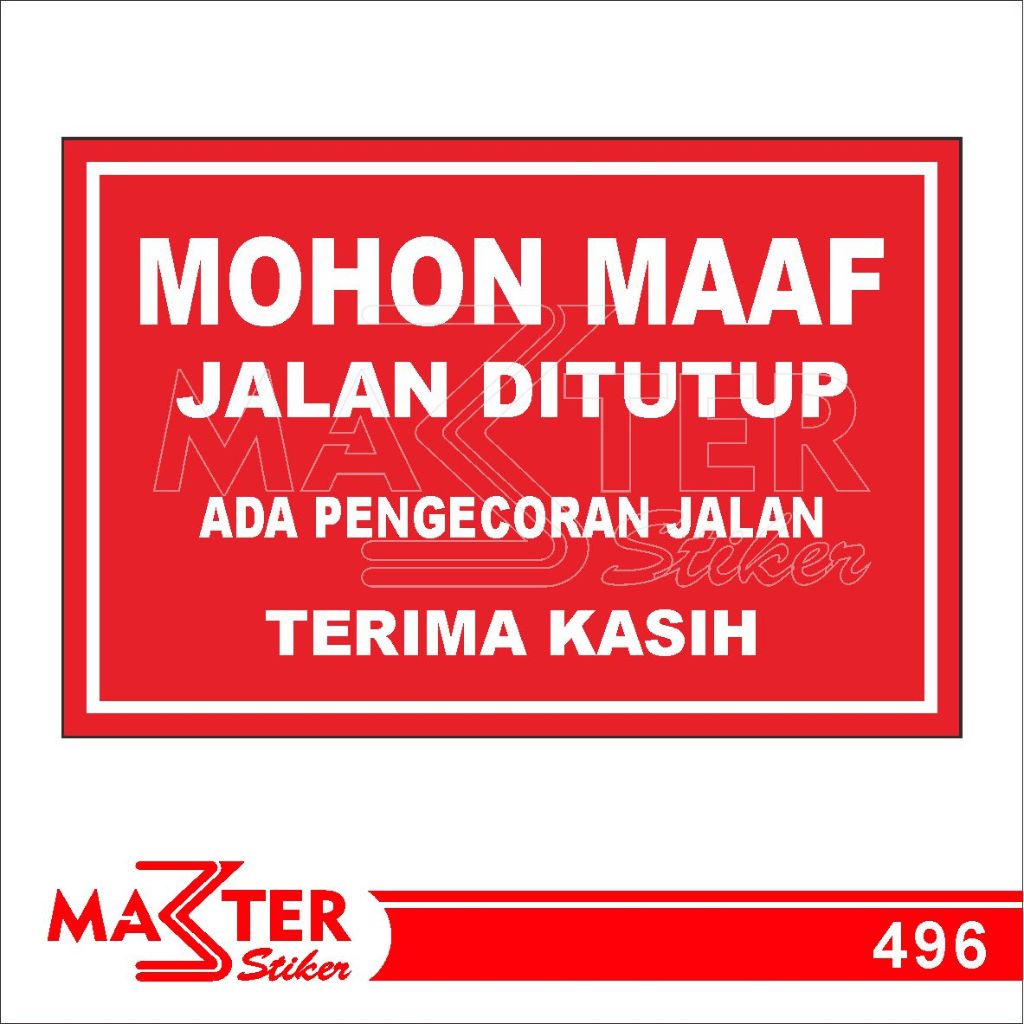 Jual 496 - Stiker Maaf Jalan Ditutup, Ada Pengecoran Jalan, Sticker ...