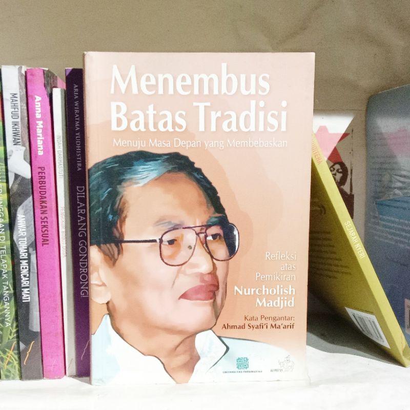 Jual Menembus Batas Tradisi, Menuju Masa Depan Yang Membebaskan ...