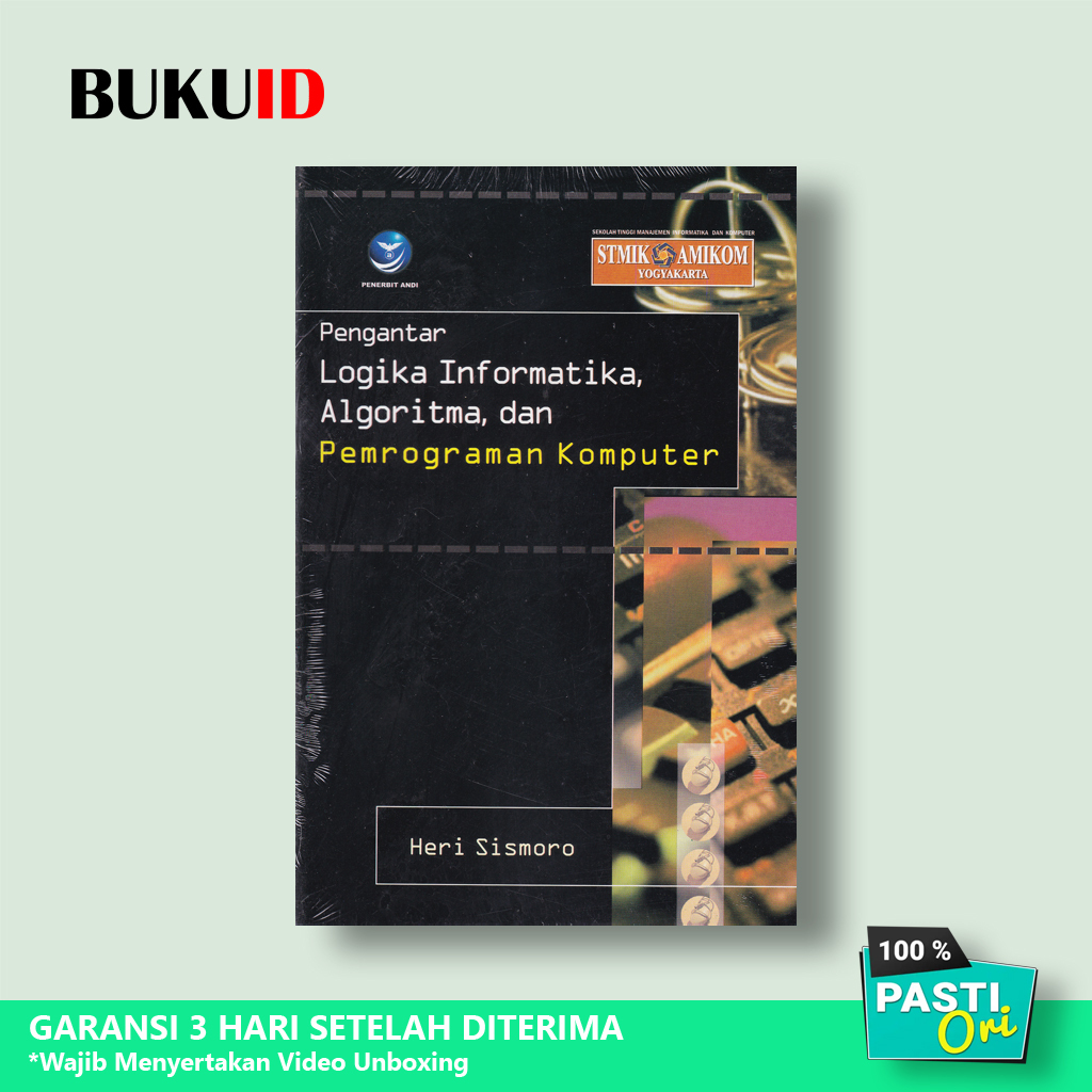 Jual Buku Pengantar Logika Informatika, Algoritma Dan Pemrograman ...