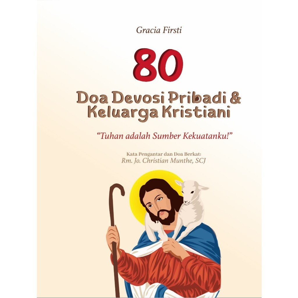 Jual Buku 80 Doa Devosi Pribadi dan Keluarga Kristiani : Tuhan adalah ...