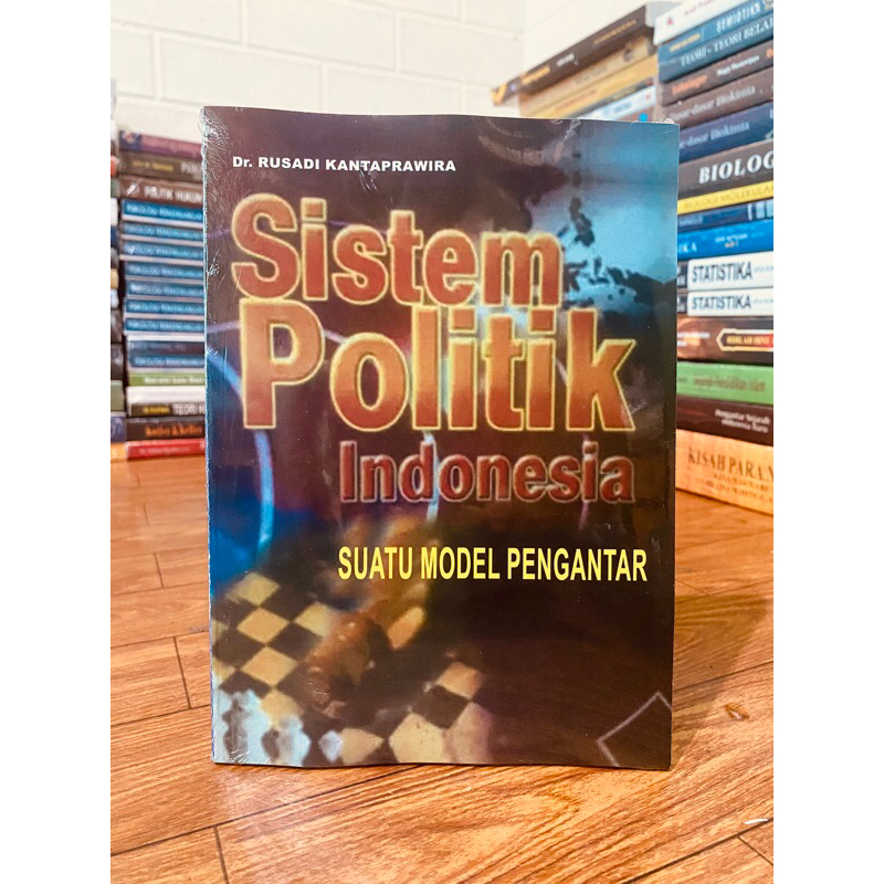 Jual BUKU SISTEM POLITIK INDONESIA - RUSADI KANTAPRAWIRA | Shopee Indonesia