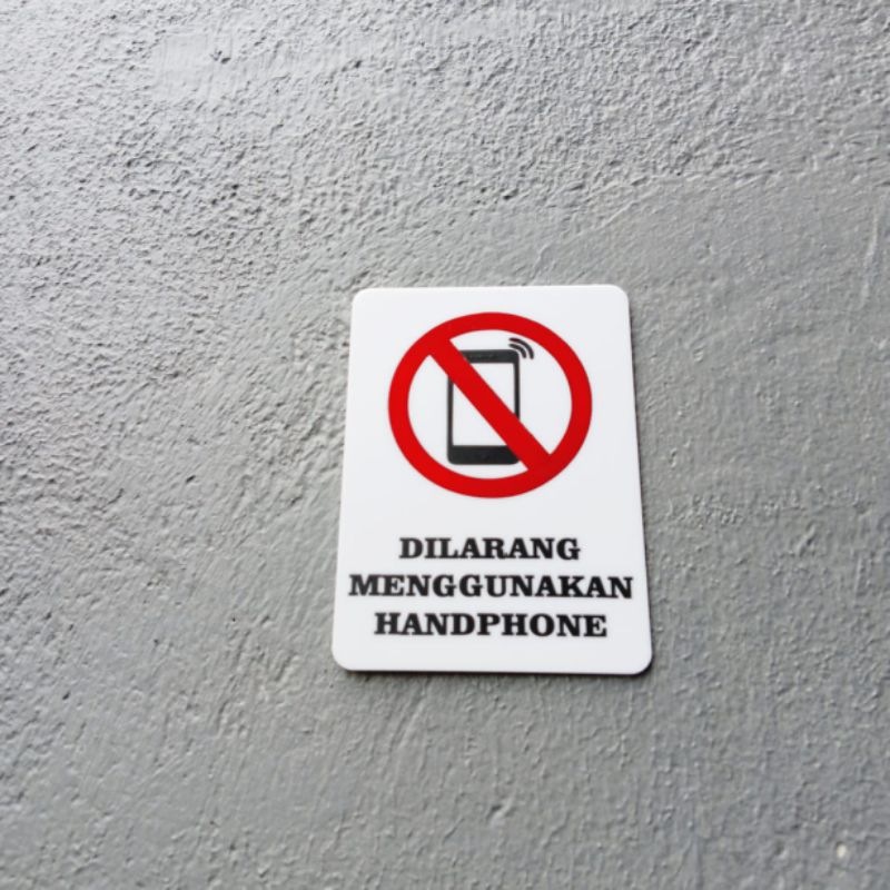 Jual Sign Dilarang Menggunakan Handphone | Shopee Indonesia