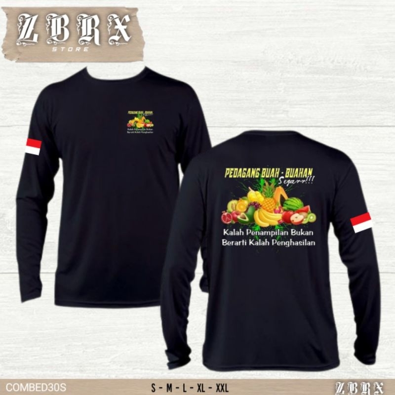 Jual KAOS LENGAN PANJANG PEDAGANG BUAH BUAHAN KALAH PENAMPILAN BUKAN ...