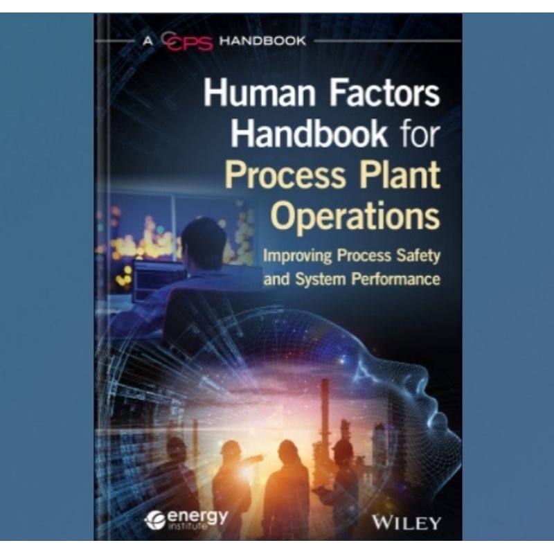 Jual Buku Human Factors Handbook for Process Plant Operations ...