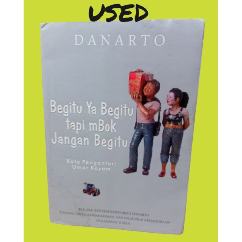 Jual BEGITU YA BEGITU TAPI MBOK JANGAN BEGITU Danarto | Shopee Indonesia