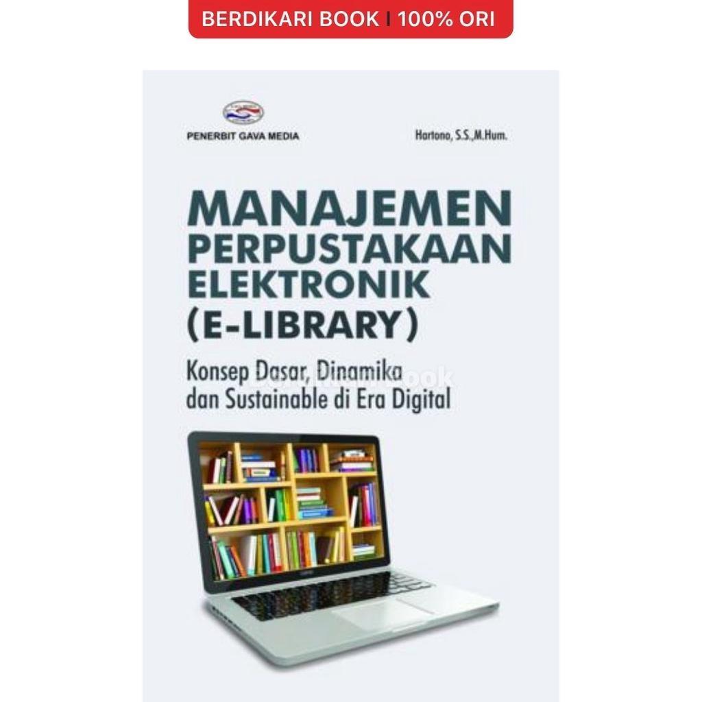 Jual Berdikari - Manajemen Perpustakaan Elektronik ( E-Library ) Konsep ...