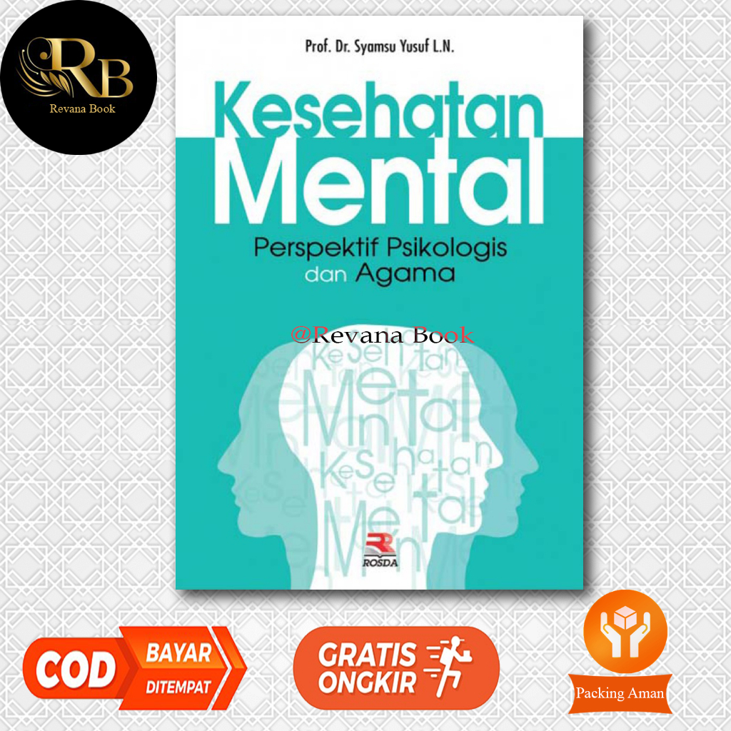 Jual Kesehatan Mental Perspektif Psikologi Dan Agama - Syamsu Yusuf ...