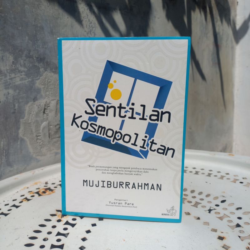 Jual Sentilan Kosmopolitan Mujiburrahman Buku Original | Shopee Indonesia