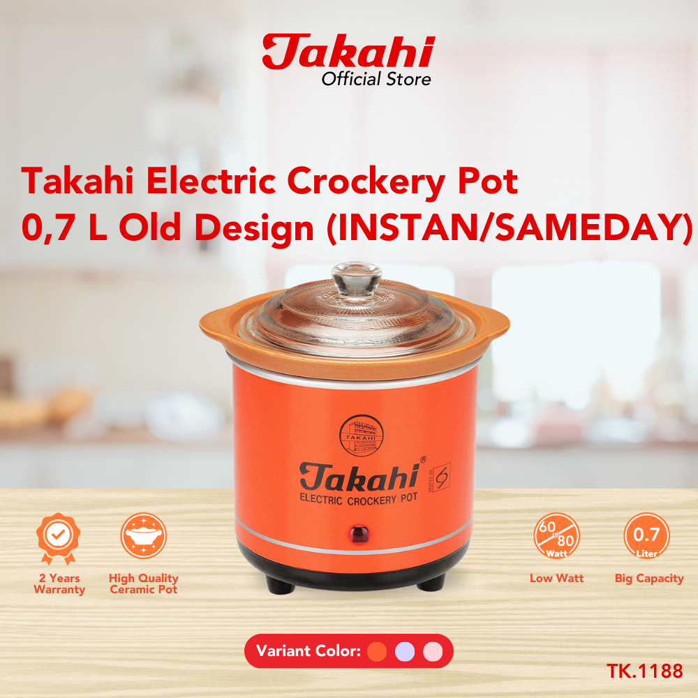 Jual Takahi Electric Crockery Pot 0.7 Liter Old Design (INSTAN/SAMEDAY