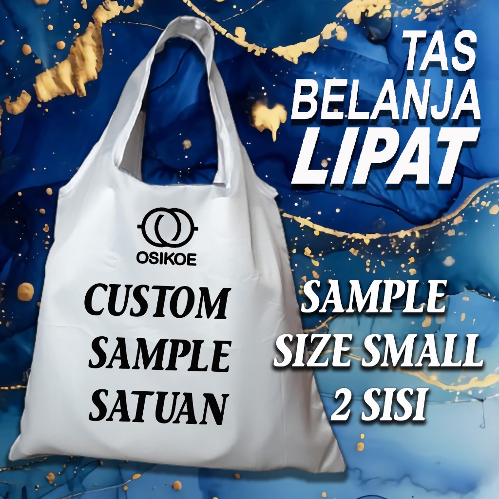 Jual KHUSUS SAMPLE SIZE SMALL 2 SISI Shopping Bag Tas Belanja lipat ...