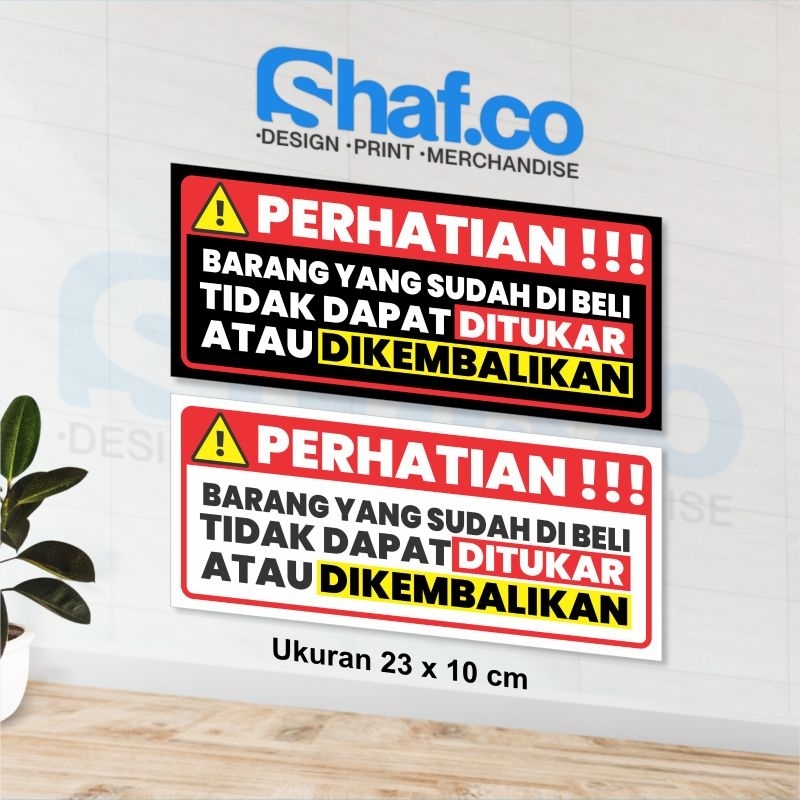 Jual STICKER PERHATIAN BARANG UANG SUDAH DIBELI TIDAK DAPAT DITUKAR ...
