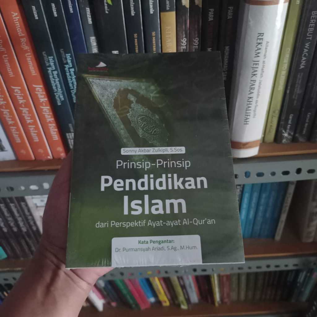 Jual Prinsip Prinsip Pendidikan Islam Dari Perspektif Ayat Ayat Al Quran Bukumusi Bukuasli