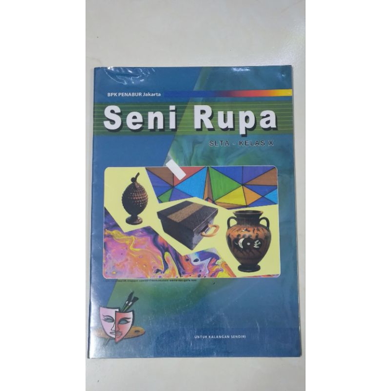 Jual Buku SENI RUPA BPK PENABUR Jakarta Untuk Kalangan SMA Kelas 10/X ...