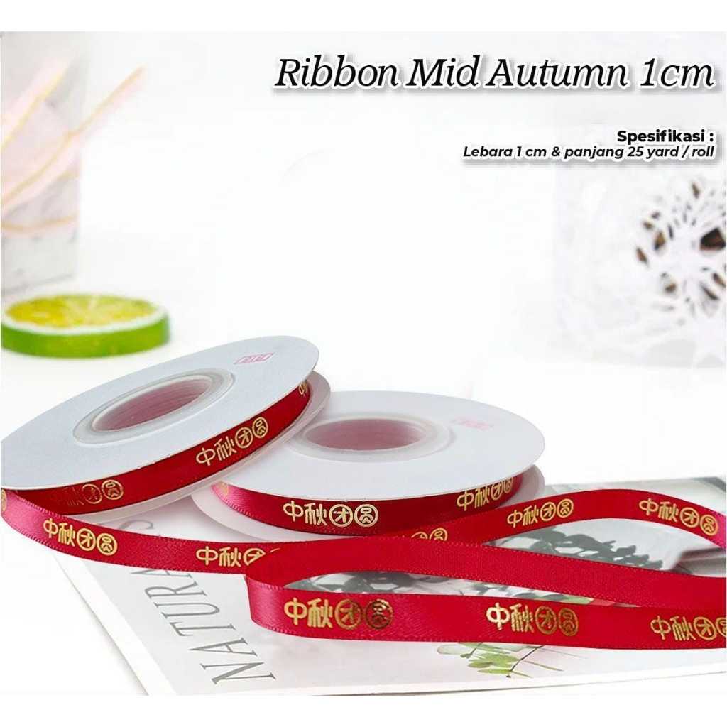 Jual Ribbon Mid Autumn 1 Cm| Pita Edisi Mooncake | Shopee Indonesia