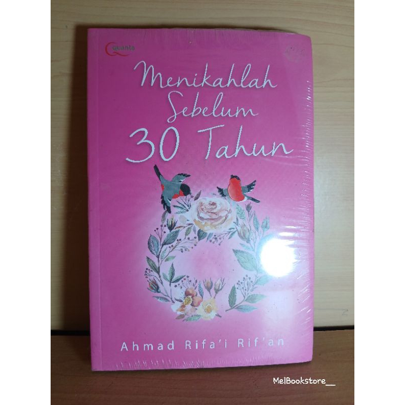 Jual [Original] NEW+Segel | Buku Menikah Sebelum 30 Tahun - Ahmad Rifai ...