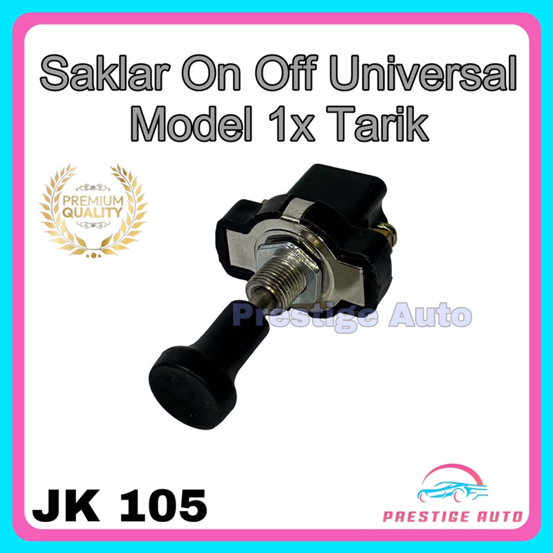 Jual Switch / Saklar On Off Model 1x Tarik Tipe JK105 Untuk Lampu Mobil ...