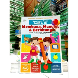 ( PROMO BUKU MURAH ORIGINAL ) BUKU ANAK / MEMBACA, MENULIS, & BERHITUNG / BUKU SUPER PINTAR PAUD & TK / BEST SELLER / AKTIVITAS ANAK / UNTUK ANAK USIA 4-6 TAHUN / HERI KURNIAWAN / TITI ANISATUL LAELY / FENY NIDA FITRIYANI / ANAK-ANAK /