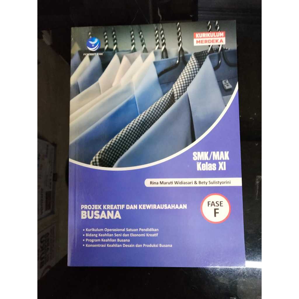 Jual Projek Kreatif dan Kewirausahaan Busana SMK Kelas XI Fase F ...