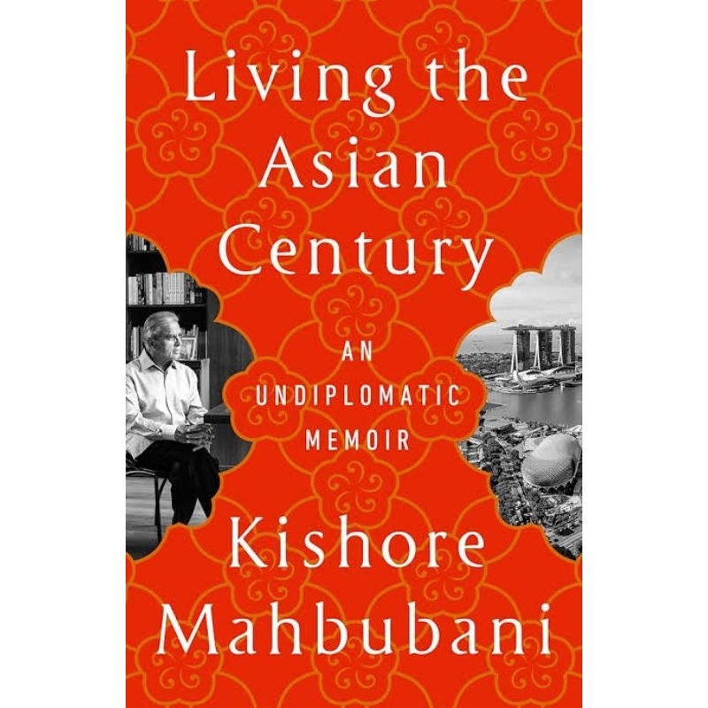 Jual Living the Asian Century: An Undiplomatic Memoir - 9781541703049 ...