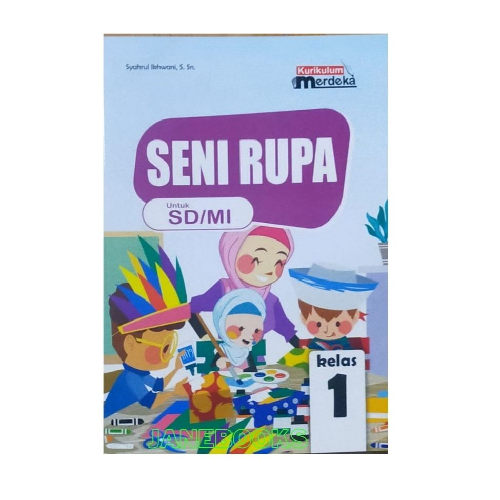Jual Buku Seni Rupa Kelas 1 Kurikulum Merdeka Penerbit Wahana Karya ...