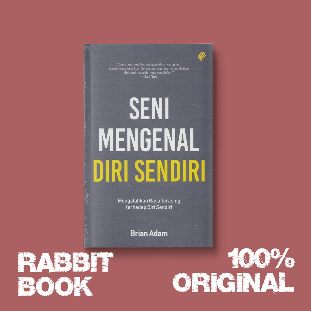 Jual Buku Seni Mengenal Diri Sendiri By Brian Adam Shopee Indonesia