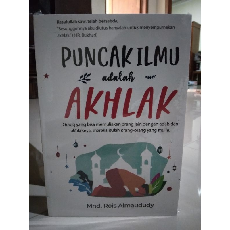 Jual Buku Puncak Ilmu Adalah Akhlak Shopee Indonesia