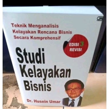 Jual STUDI KELAYAKAN BISNIS Edisi Revisi By Dr Husein Umar | Shopee ...