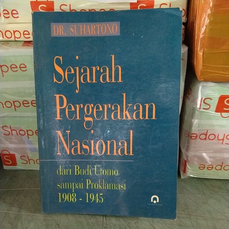 Jual Sejarah Pergerakan Nasional Dari Budi Utomo Sampai Proklamasi 1908 ...