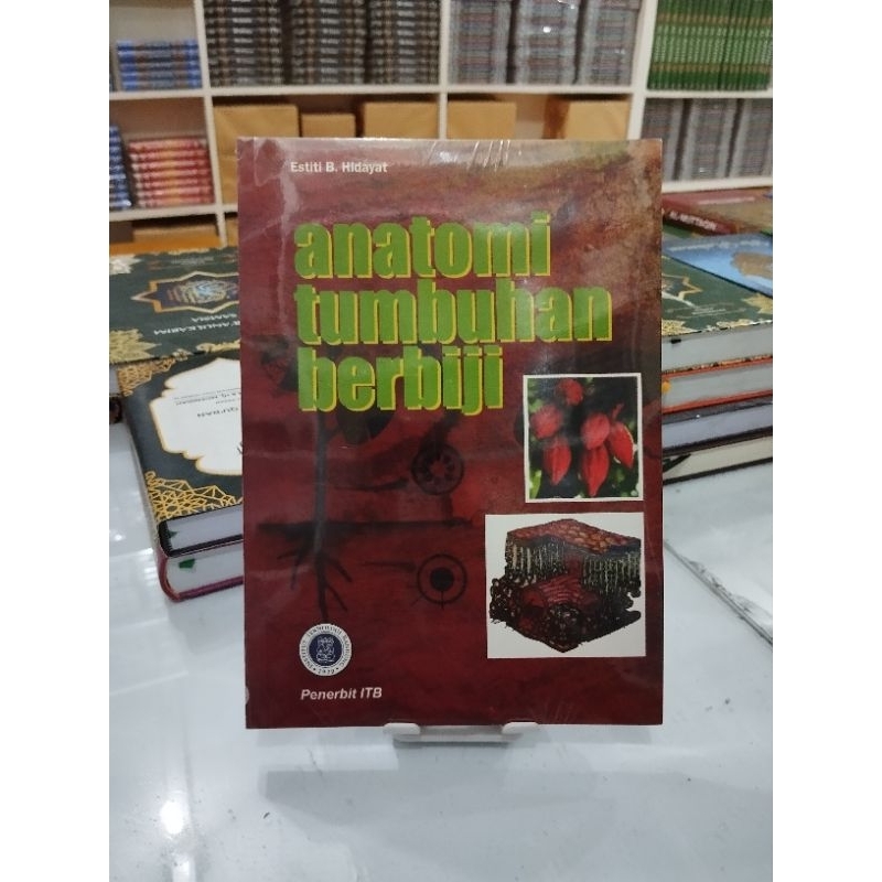 Jual Buku Anatomi Tumbuhan Berbiji Lengkap Edisi Terbaru By Estiti B ...