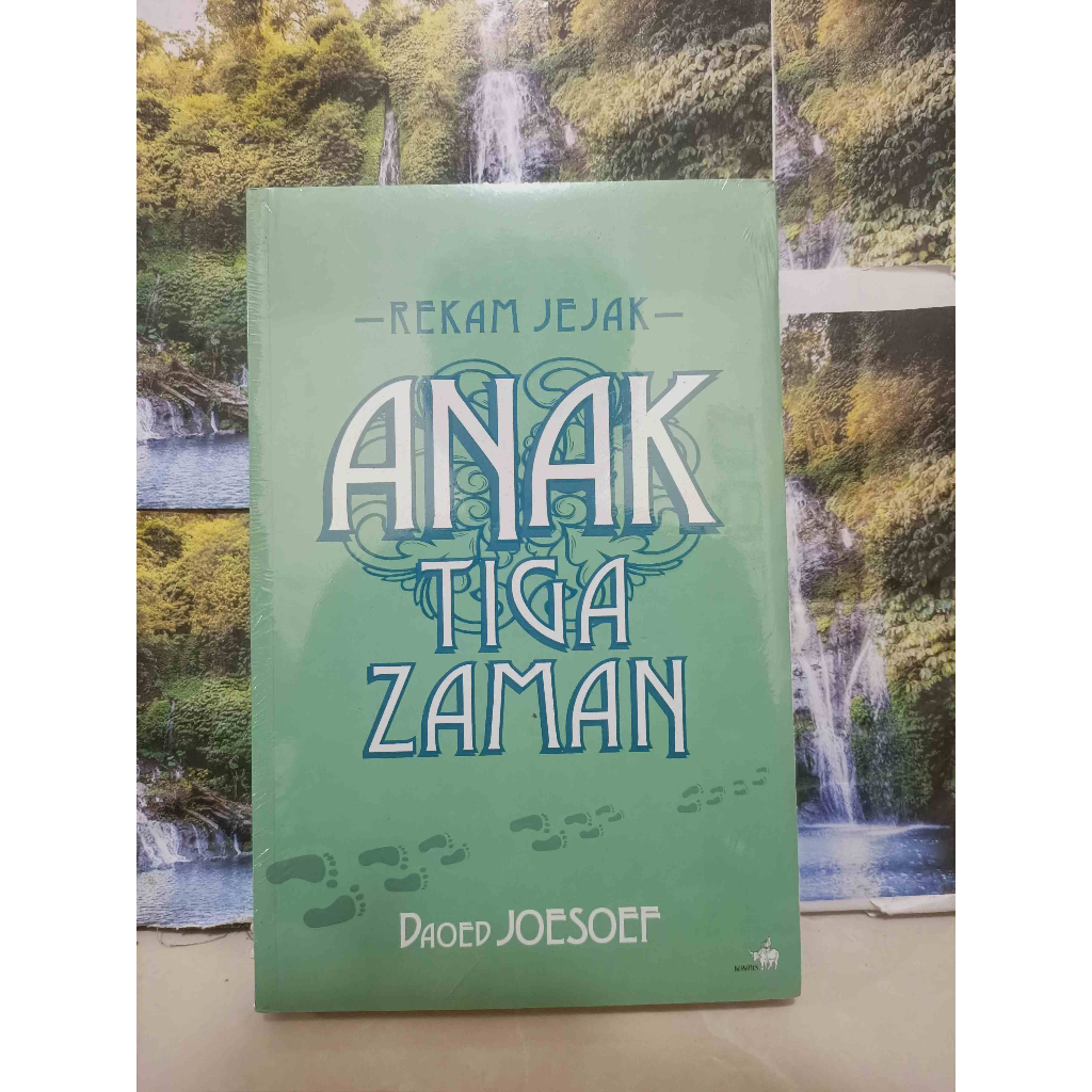 Jual BUKU REKAM JEJAK ANAK TIGA ZAMAN OLEH DAOED JOESOEF ORIGINAL ...