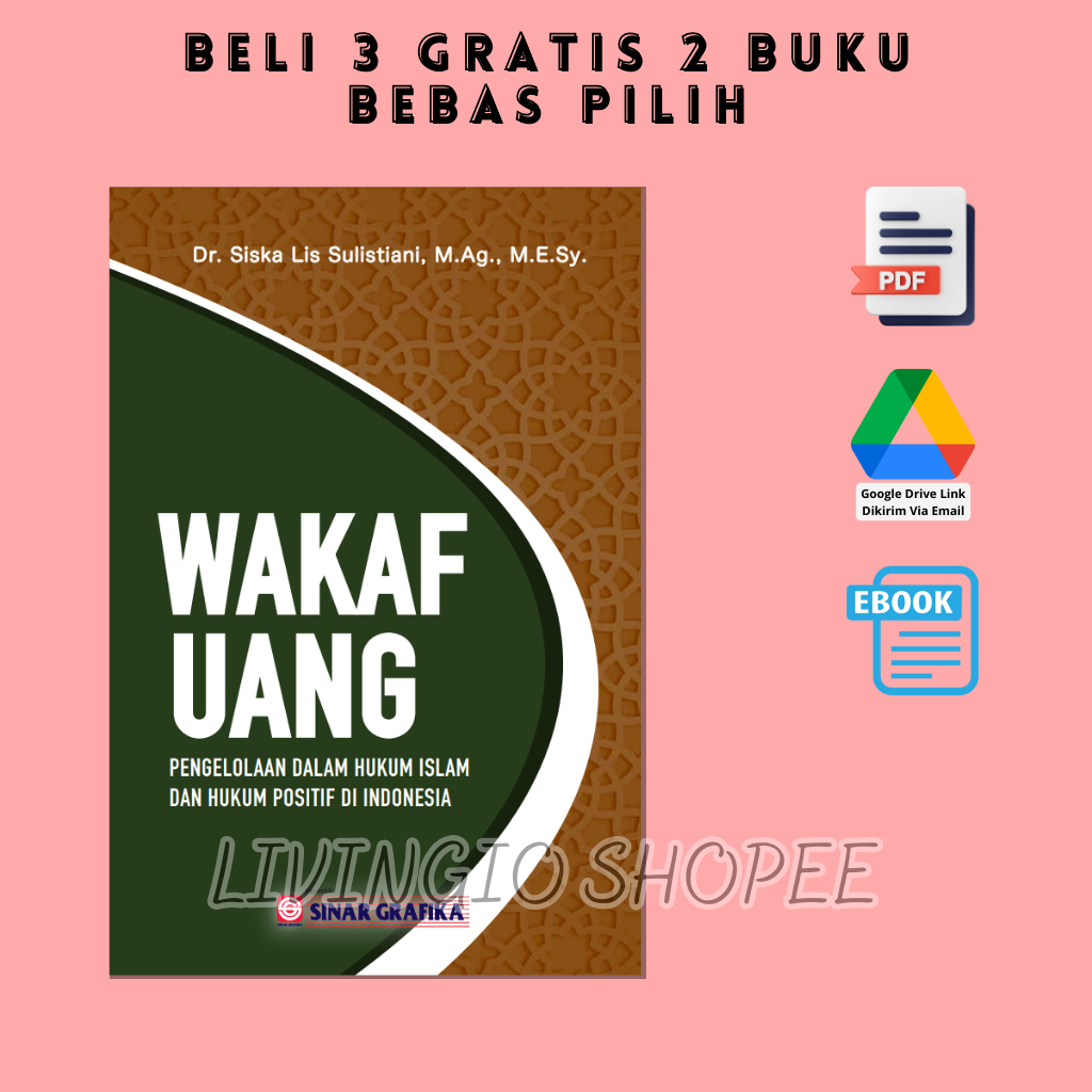 Jual Buku Wakaf Uang Pengelolaan Dalam Hukum Islam Dan Hukum Positif