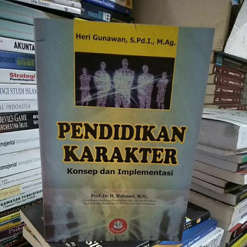 Jual Pendidikan Karakter Konsep Dan Implementasi, By Heri Gunawan ...