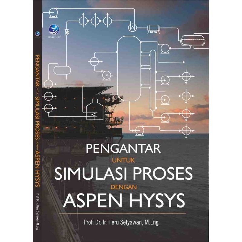 Jual Pengantar Untuk Simulasi Proses Dengan Aspen Hysys | Shopee Indonesia