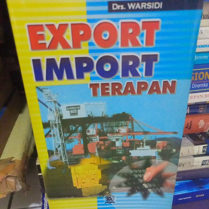 Jual BUKU EXPORT IMPORT TERAPAN DRS WARSIDI | Shopee Indonesia