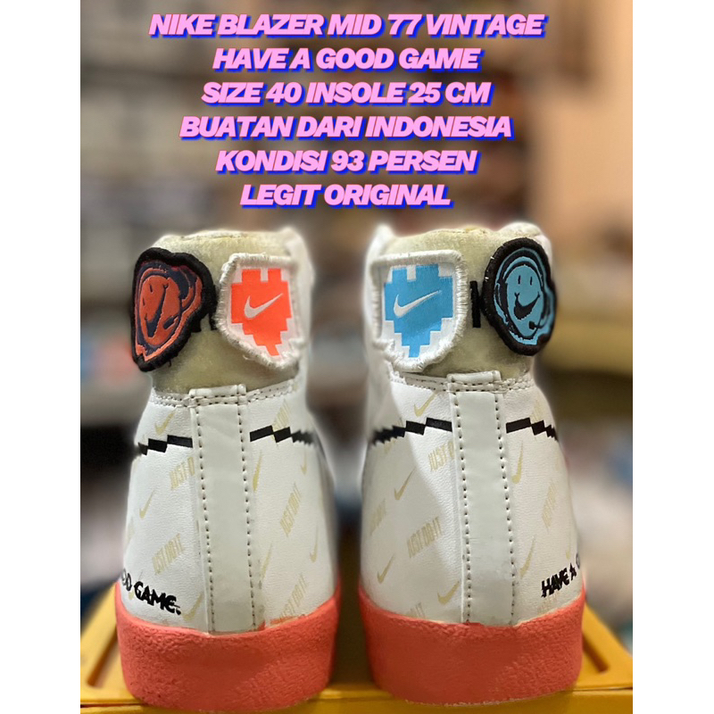BLAZER ADA 3 PC DENGAN PILIHAN YAITU NIKE BLAZER MID 77 VINTAGE HAVE A GOOD GAME SIZE 40 INSOLE 25 CM SIZE 43 INSOLE 27 5 CM DAN SIZE 44 INSOLE 28