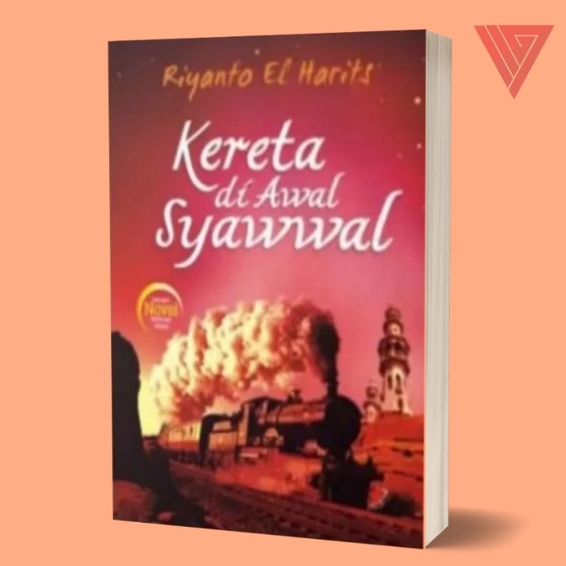 Jual Iyig - Buku Kereta Di Awal Syawwal - Riyanto El Harits - Novel ...