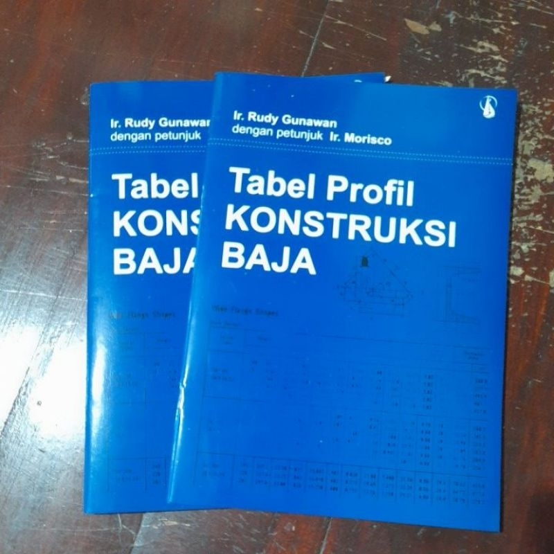 Jual Buku Tabel Profil Konstruksi Baja By Ir Rudy Gunawan | Shopee ...