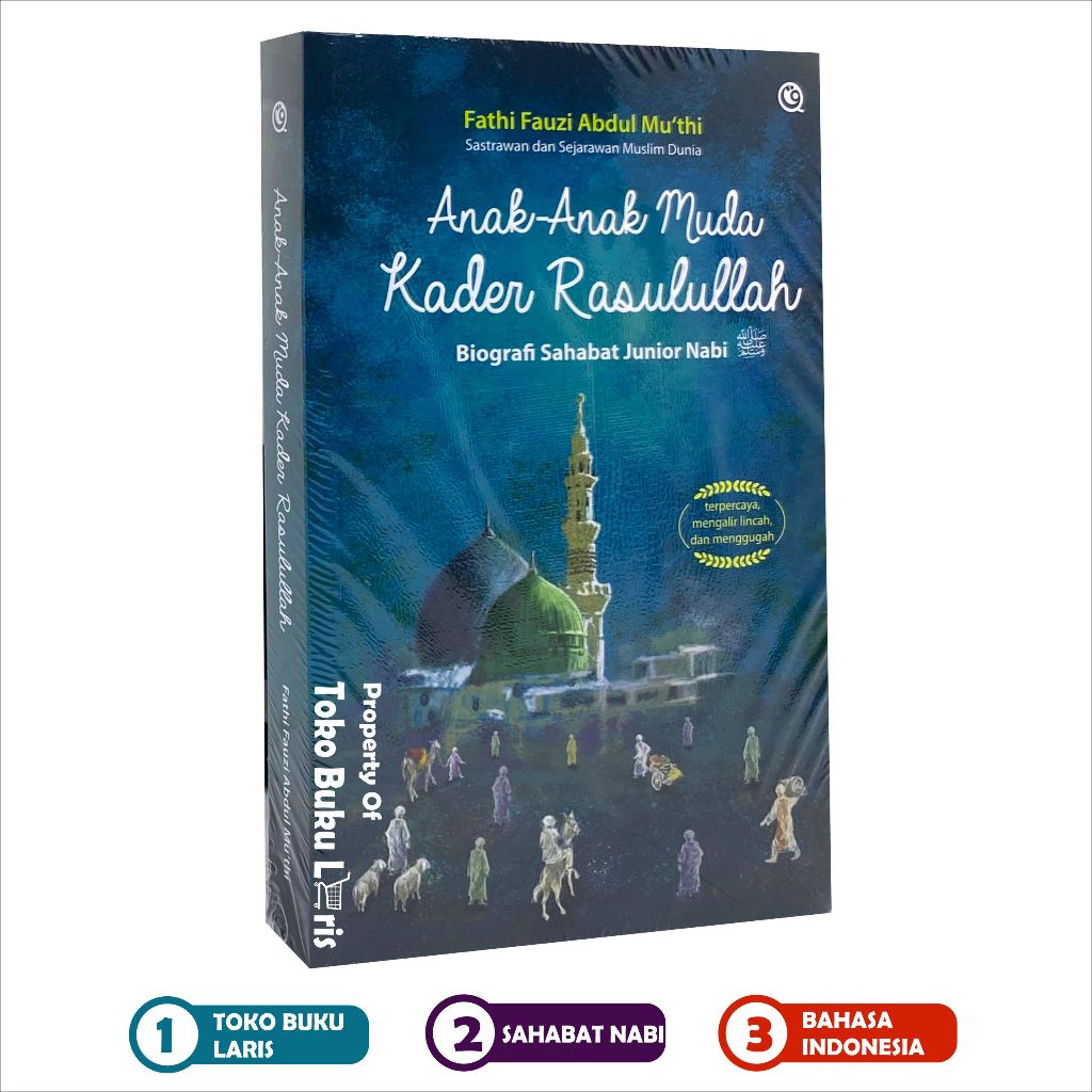 Jual Anak-Anak Muda Kader Rasulullah Biografi Sahabat Junior Nabi ...