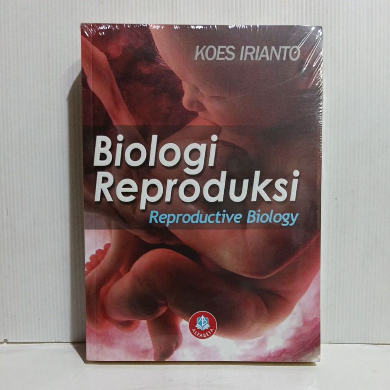 Jual Buku Biologi Reproduksi Koes Irianto Original Alfabeta Shopee