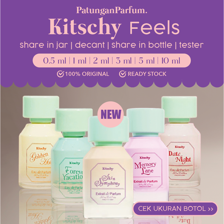 Jual Decant Kitschy Feels Skin Symphony (NEW!) Day Dream, Date Night