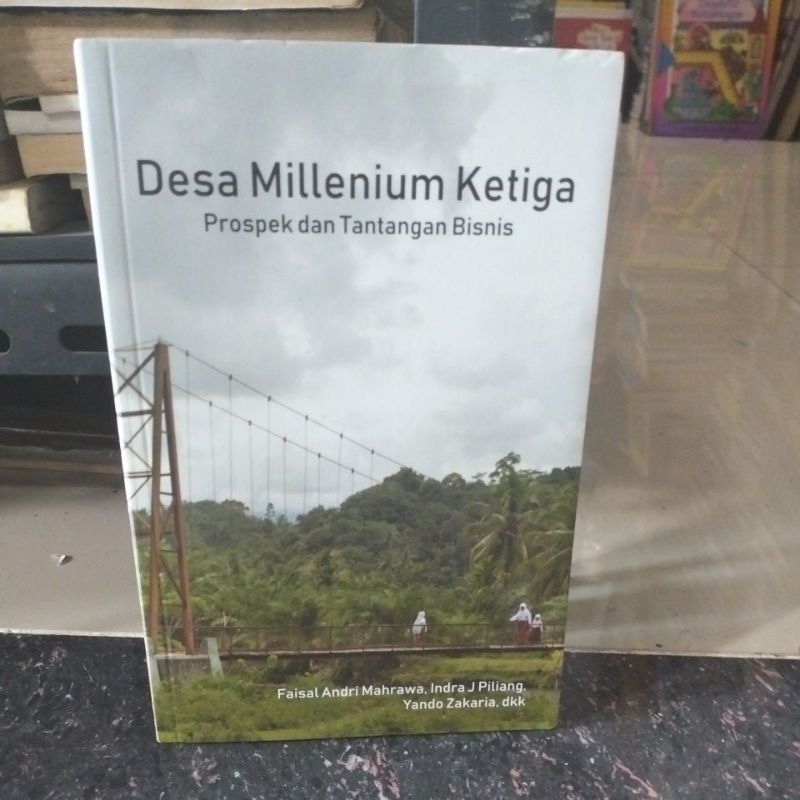 Jual Buku Desa Millenium Ketiga Prospek Dan Tantangan Bisnis Shopee